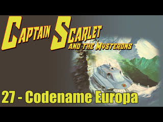 1966 1967   captain scarlet and the mysterons   27   codename europa